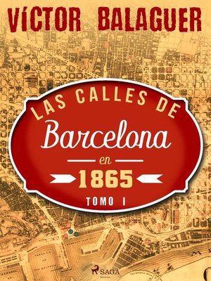 cover image of Las calles de Barcelona en 1865. Tomo I